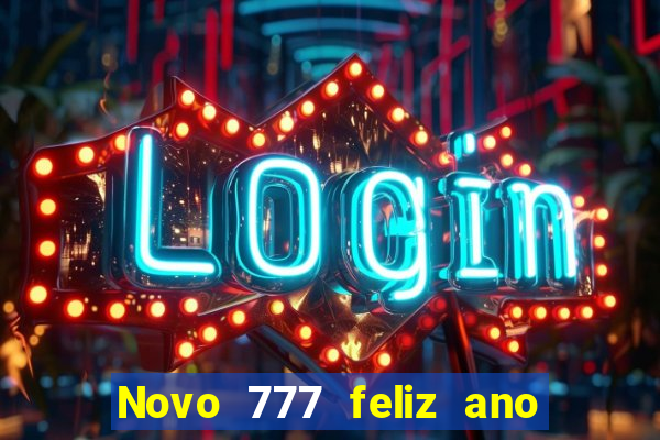 Novo 777 feliz ano novo boeing